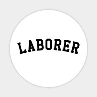 Laborer Magnet